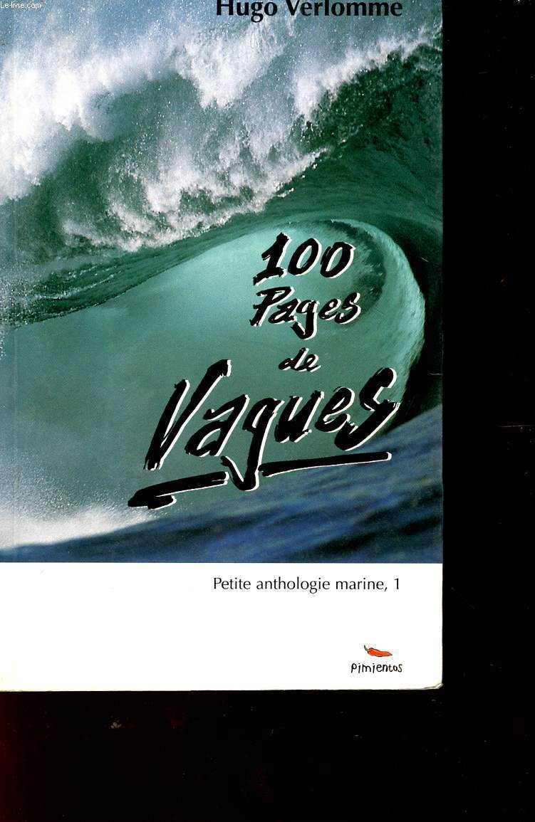 100 PAGES DE VAGUES - PETITE ANTHOLOGIE MARINE 1.