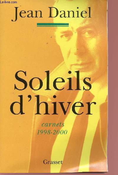 SOLEIL D'HIVER - CARNETS 1998 / 2000.