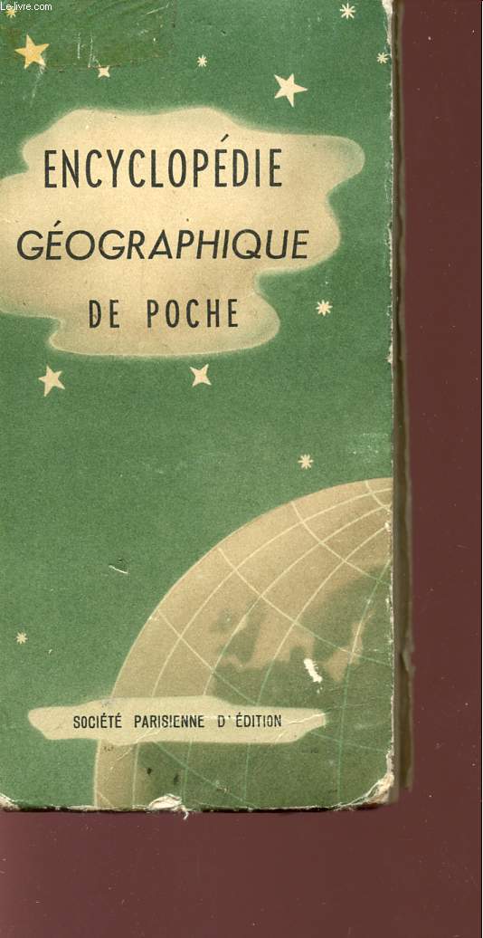 ENCYCLOPEDIE GEOGRAPHIQUE DE POCHE - QUATRIEME EDITION.