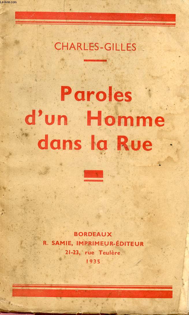 PAROLES D'UN HOMME DANS LA RUE.