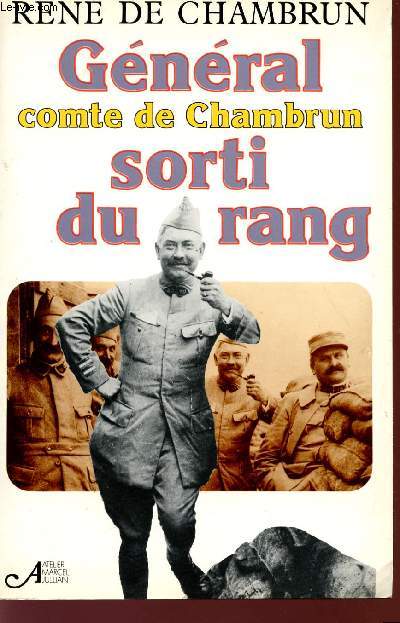 GENERAL SORTI DU RANG - COMTE DE CHAMBRUN.