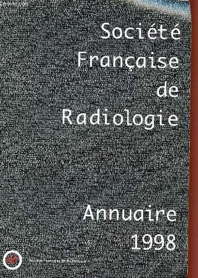 SOCIETE FRANCAISE DE RADIOLOGIE - ANNUAIRE 1998.
