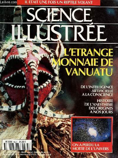 SCIENCE ILLUSTREE - IL ETAIT UNE FOIS UN REPTILE VOLANT - N7 - JUILLET 1995.