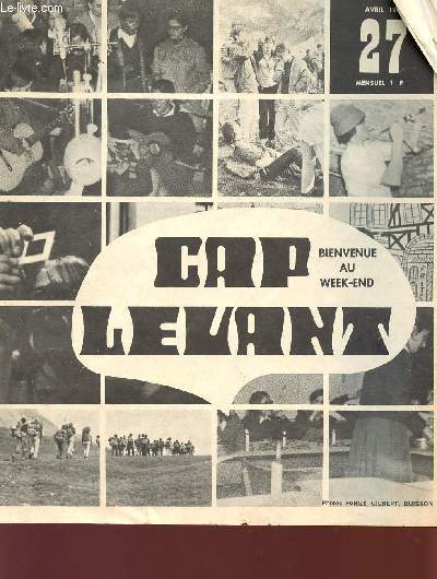 CAP LEVANT - BIENVENUE AU WEEK-END - AVRIL 1970