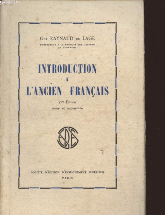 INTRODCUTIN A L'ANCIEN FRANCAIS - 2 EDITION.