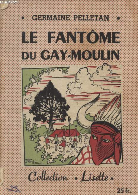 LE FANTOME DU GAY-MOULIN - COLLECTION 