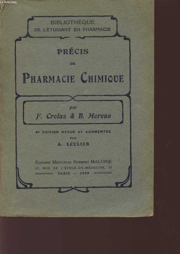PRECIS DE PHARMACIE CHIMIQUE - 6 EDITION - BIBLIOTHEQUE DE L'ETUDIANT EN PHARMACIE.