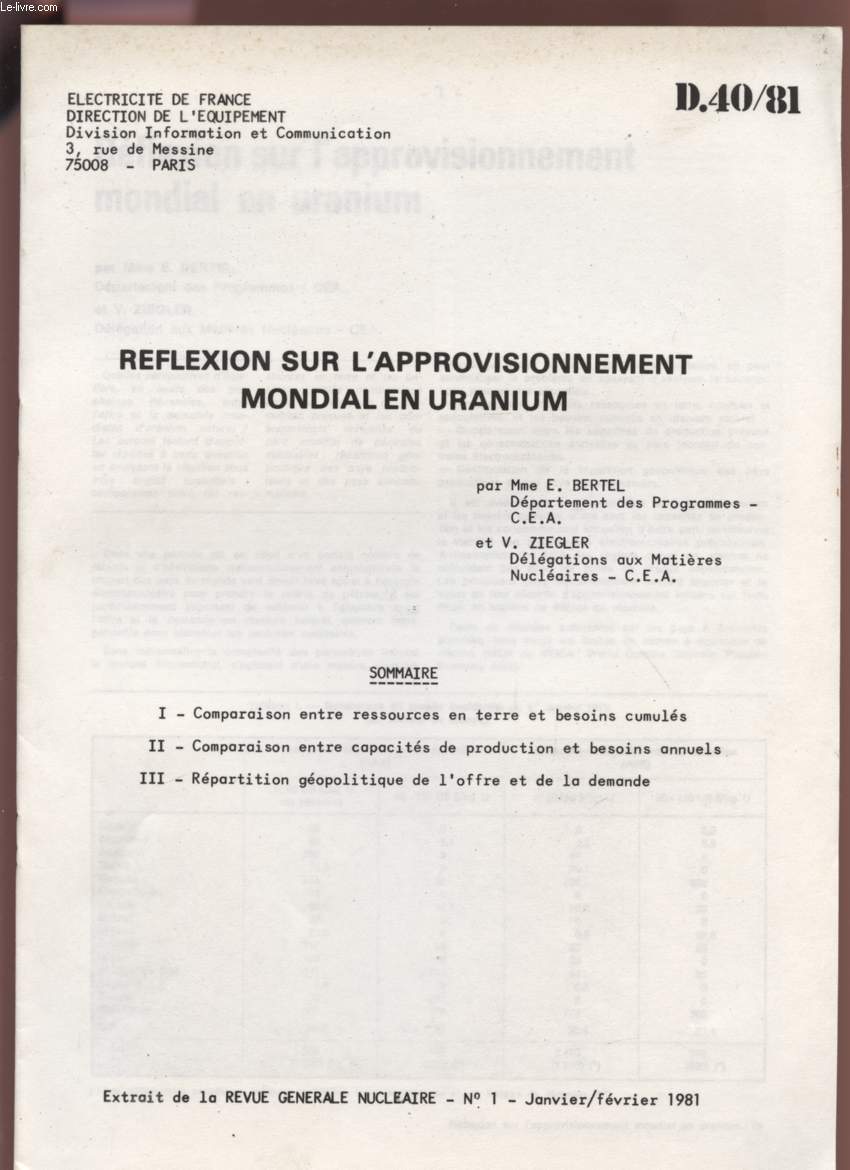REFLEXION SUR L'APPROVISIONNEMENT MONDIAL EN URANIUM - D40/81 - EXTRAIT DE LA REVUE GENERALE NUCLEAIRE - N1 - JANVIER / FEVRIER 1981.