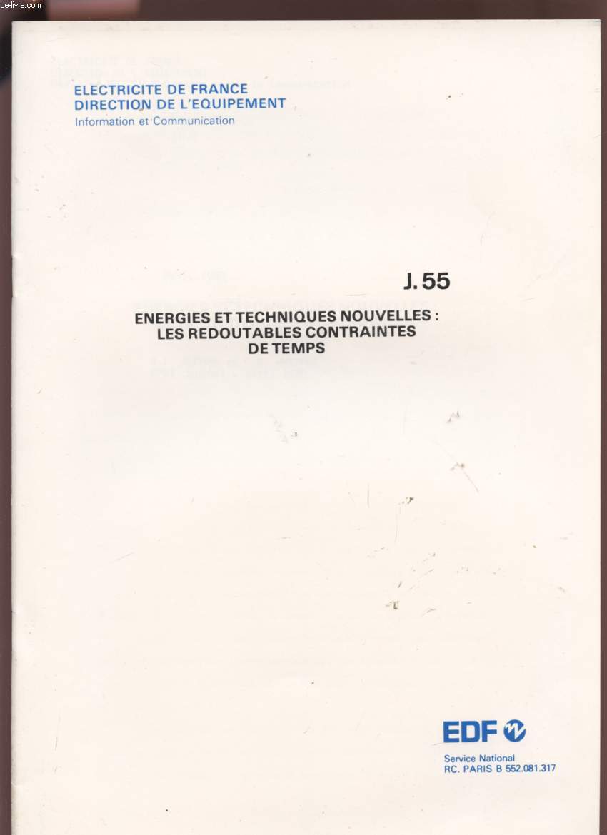 ENERGIES ET TECHNIQUES NOUVELLES : LES REDOUTABLES CONTRAINTES DE TEMPS - AVRIL 1980 - J 55.