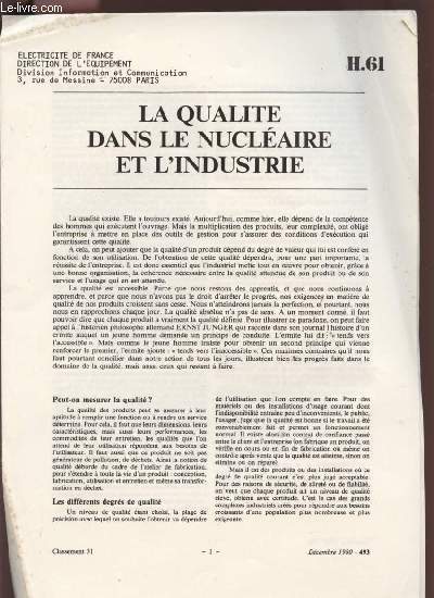 LA QUALITE DANS LE NUCLEAIRE ET L4INDUSTRIE - DECEMBRE 1980 - H61.