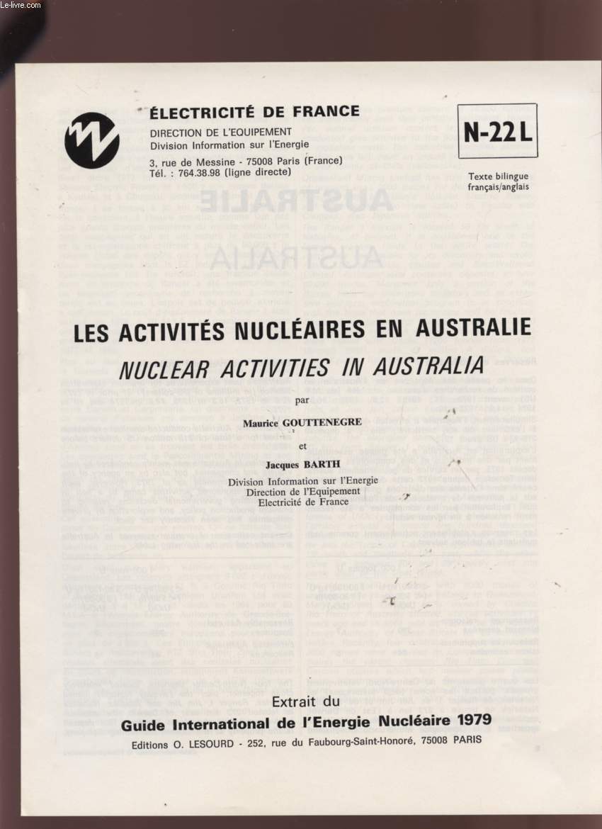 LES ACTIVITES NUCLEAIRES EN AUSTRALIE - TEXTE BILINGUE FRANCAIS / ANGLAIS - N-22L.