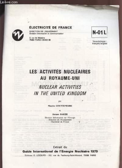 LES ACTIVITES NUCLEAIRES AU ROYAUME UNI - TEXTE BILINGUE EN FRANCAIS / ANGLAIS - N01L.