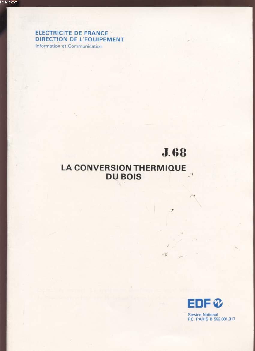LA CONVERSION THERMIQUE DU BOIS - J68.