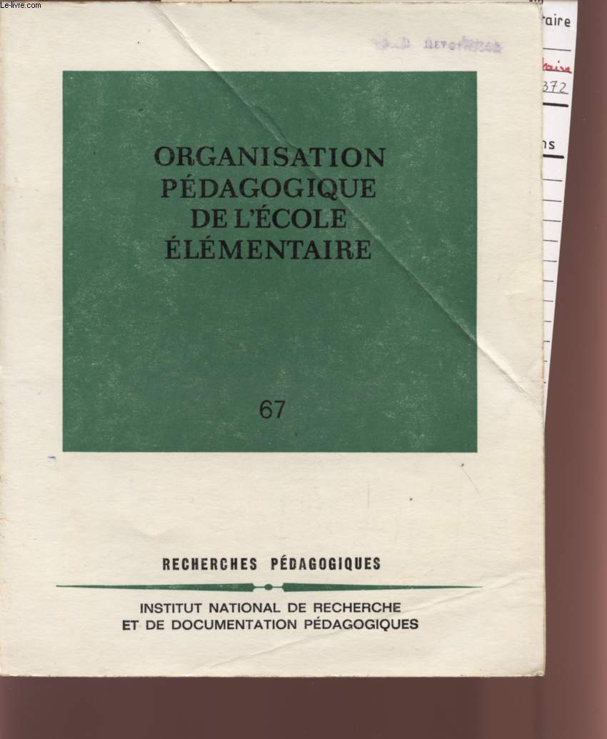 ORGANISATION PEDAGOGIQUE DE L'ECOLE ELEMENTAIRE - N67.