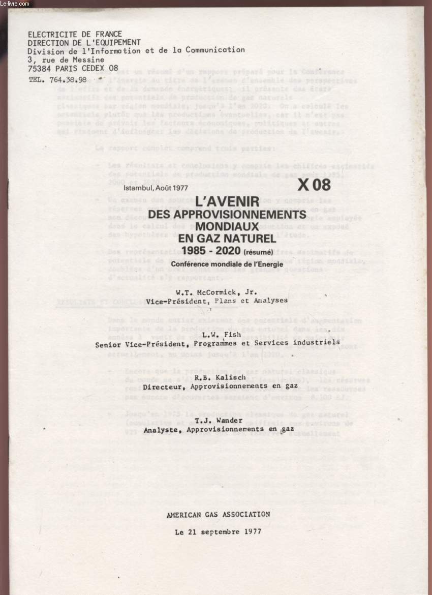 L'AVENIR DES APPROVISIONNEMENTS MONDIAUX EN GAZ NATUREL - 1985 / 2020 - (RESUME) - CONFERENCE MONDIALE DE L'ENERGIE - AOUT 1977 - X08.