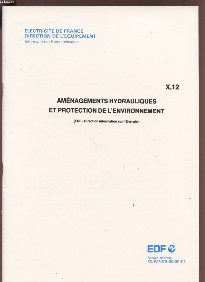 AMENAGEMENTS HYDRAULIQUES ET PROTEXTION DE L'ENVIRONNEMENT - X12.