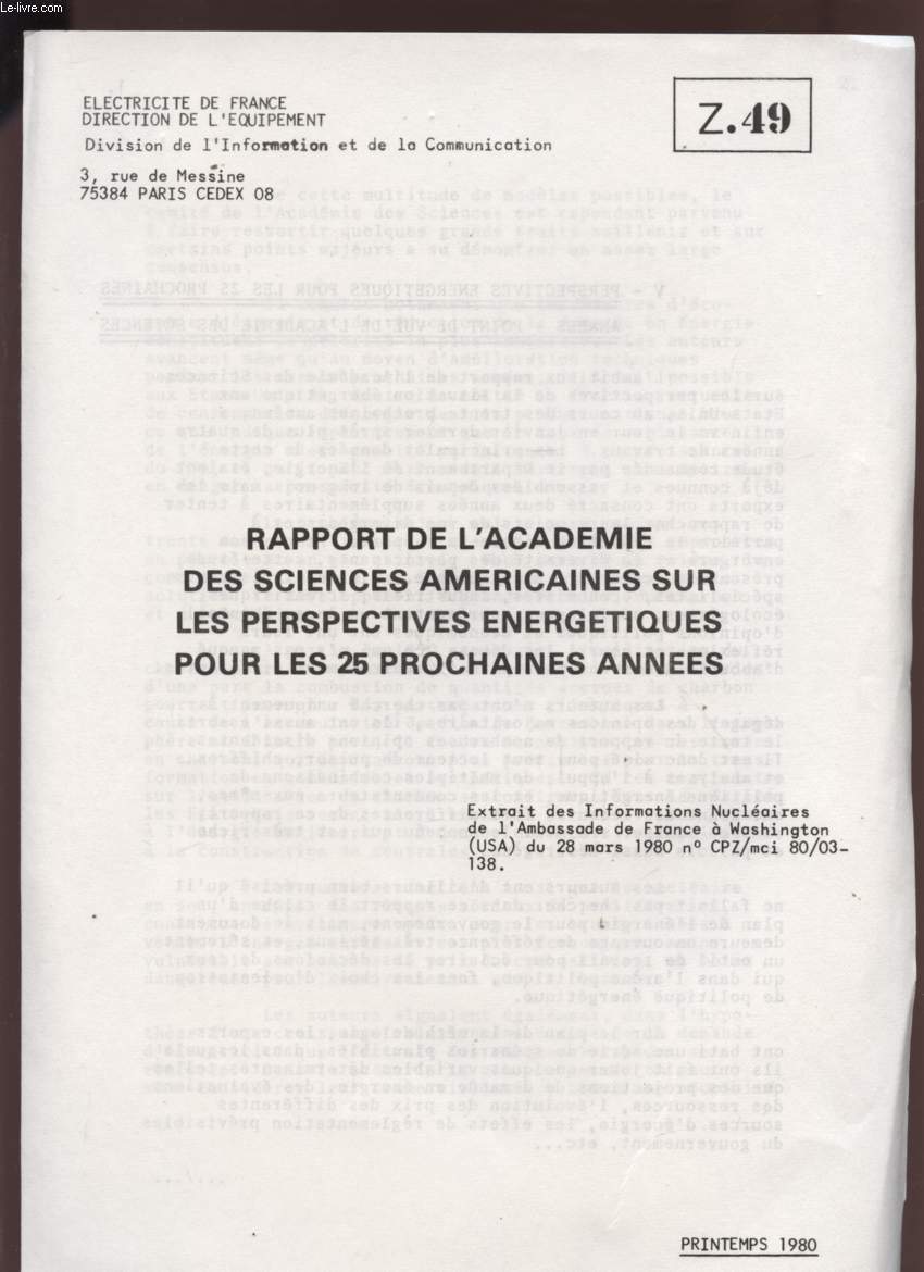 RAPPORT DE L'ACADEMIE DES SCIENCES AMERICAINES SUR LES PERSPECTIVES ENERGETIQUES POUR LES 25 PROCHAINES ANNEES - PRINTEMPS 1980 - Z49.