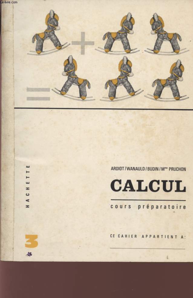 CALCUL - COURS PREPARATOIRE - CAHIER 3.
