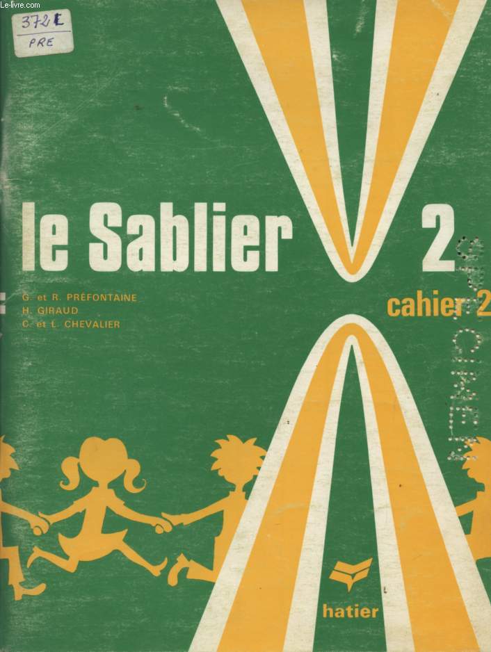 LE SABLIER 2 - DE LA LANGUE ORALE A LA LANGUE ECRITE - CAHIER 2 - SPECIMEN.