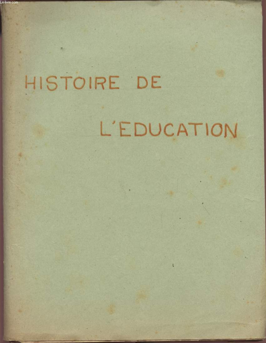HISTOIRE DE L'EDUCATION.