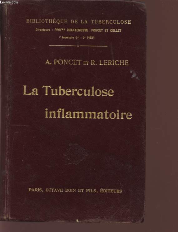 LA TUBERCULOSE INFLAMMATOIRE - BIBLIOTHEQUE DE LA TUBERCULOSE.