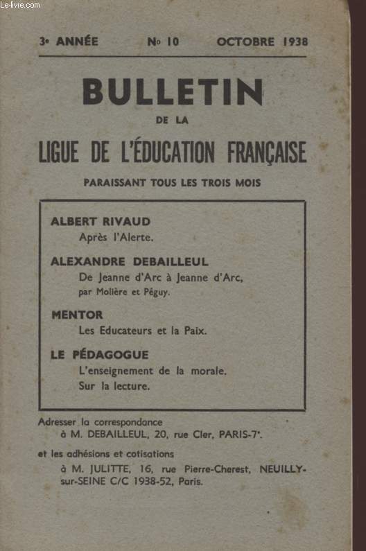 BULLETIN DE LA LIGUE DE L'EDUCATION FRANCAISE - 3eme ANNEE - N 10 - OCTOBRE 1938.