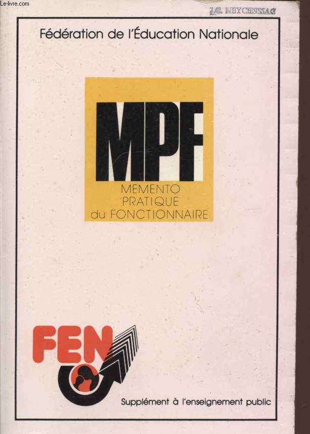 MPF- MEMENTO PRATIQUE DU FONCTIONNAIRE - 3 EDITION.