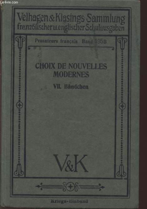 CHOIX DE NOUVELLES MODERNES - VII : BDCHEN PROSATEURS FRANCAIS - BAND 195B.