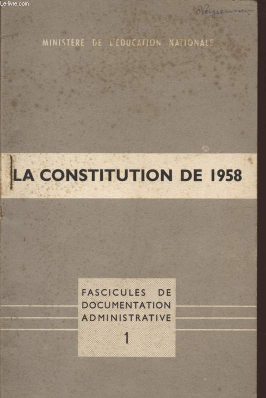 (CHAPITRE 1 ) - CONSTITUTION DE LA REPUBLIQUE FRANCAISE - ET TEXTES D'ORDRE CONSTITUTIONNEL / 