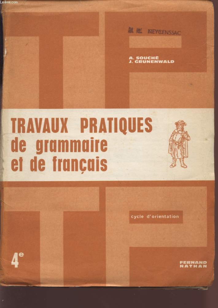 TRAVAUX PRATIQUES DE GRAMMAIRE - CYCLE D'OBSERVATION - CLASSE DE 4.