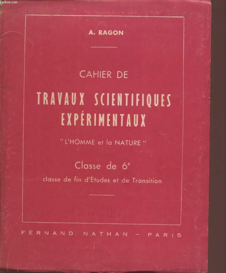CAHIER DE TRAVAUX SCIENTIFIQUES EXPERIMENTAUX / L