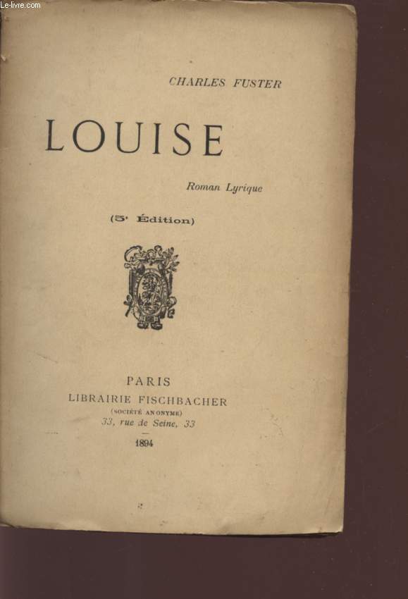 LOUISE - ROMAN LYRIQUE / 5 EDITION.