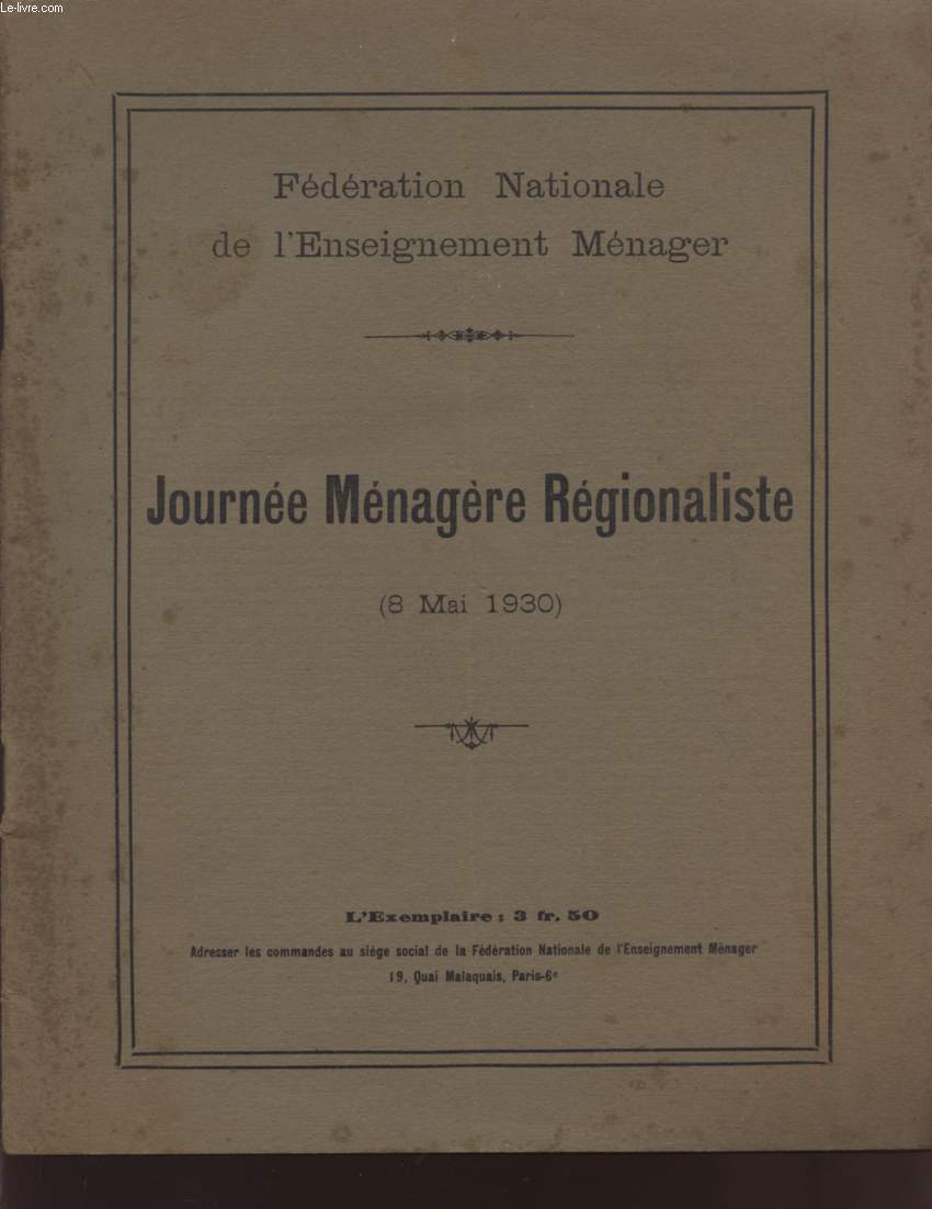 JOURNEE MENAGERE REGIONALISTE / 8 MAI 1930.