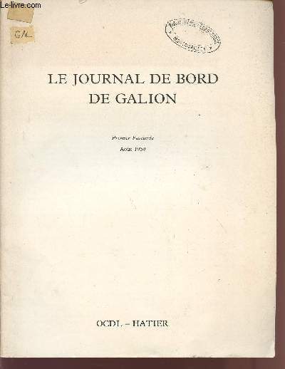 LE JOURNAL DE BORD DE GALION / PREMIER FASCICULE / AOUT 1969