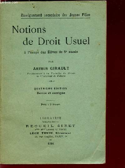 NOTIONS DE DROIT USUEL / A L'USAGE DES ELEVES DE 5 ANNEE / QUATRIEME EDITION.