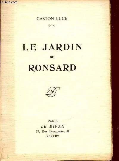 LE JARDIN DE RONSARD.