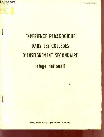 EXPERIENCE PEDAGOGIQUE DANS LES COLLEGES D'ENSEIGNEMENT SECONDAIRE - STAGE NATIONAL / MARS 1969.