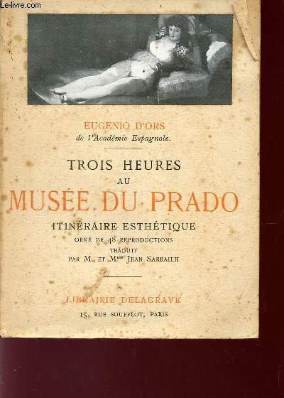 TROIS HEURE AU MUSEE DU PRADO - ITINERAIRE ESTHETIQUE.