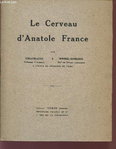 LE CERVEAU D'ANATOLE FRANCE.