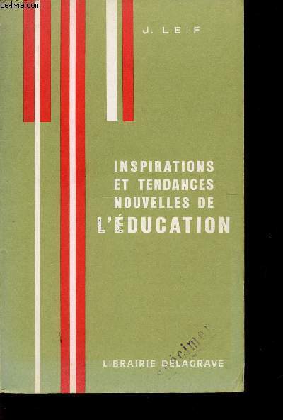 INSPIRATIONS ET TENDANCES NOUVELLES DE L'EDUCATION.