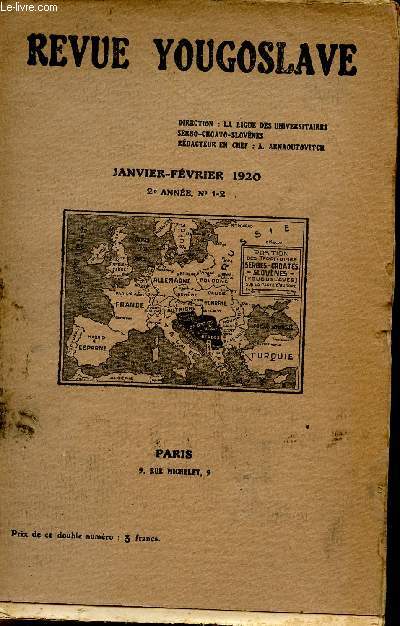 LA REVUE YOUGOSLAVE / JANVIER-FEVRIER 1920 / 2me ANNEE - N1-2.