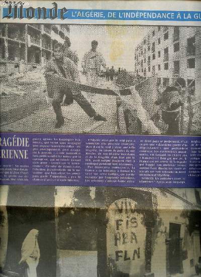 L'ALGERIE, DE L'INDEPENDANCE A LA GUERRE CIVILE / JEUDI 16 NOVEMBRE 1995.