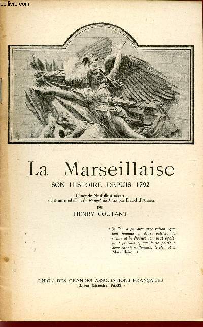 LA MARSEILLAISE - SON HISTOIRE DEPUIS 1792.