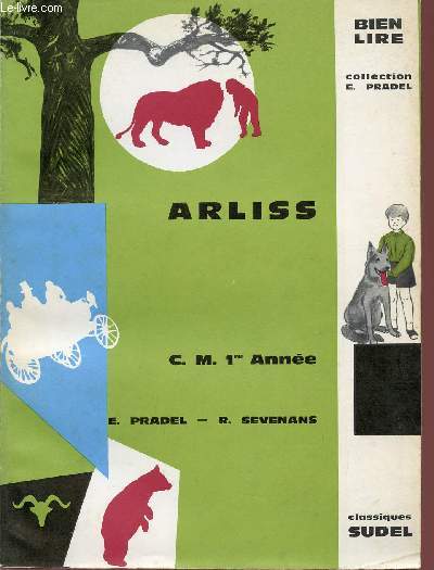 ARLISS / CLASSE DE C.M. - 1ere ANNEE / COLLECTION 