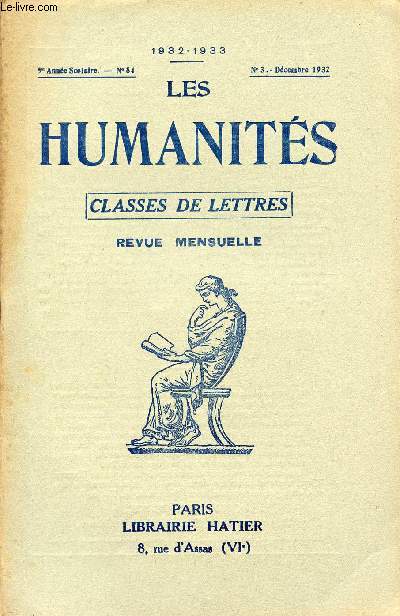LES HUMANITES / CLASSES DE LETTRES / 9me ANNEE SCOLAIRE - N84 / ANNEE 1932-1933 / N3 - DECEMBRE 1932.