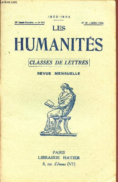 LES HUMANITES / CLASSES DE LETTRES / 10me ANNEE SCOLAIRE - N101 / ANNEE 1933-1934 / N10 - JUILLET 1934.