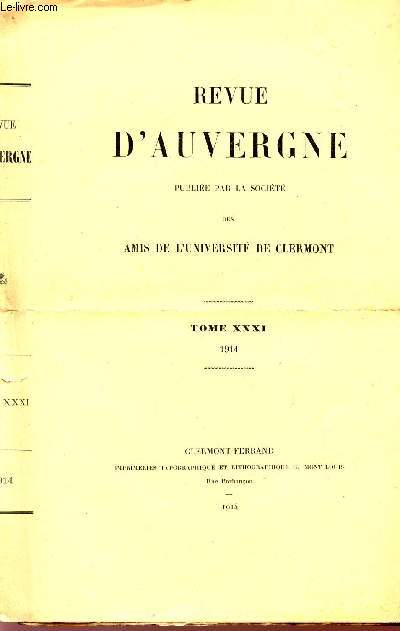 REVUE D'AUVERGNE / TOME XXXI - 1914.
