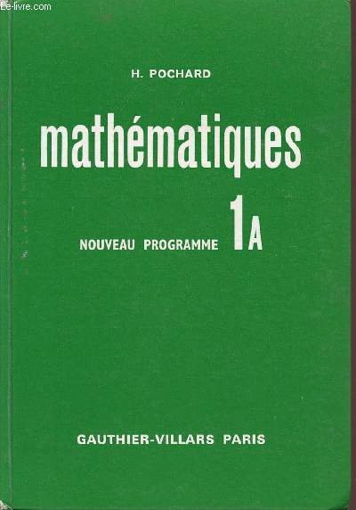 MATHEMATIQUES / NOUVEAU PROGRAMME - CLASSE DE 1er A.