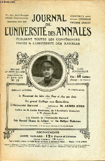 JOURNAL DE L'UNIVERSITE DES ANNALES PUBLIANT TOUTES LES CONFERENCES FAITES A L'UNIVERSITE DES ANNALES / 1917-1918 - 12 ANNEE SCOLAIRE - TOME PREMIER - 1er JUIN 1918 / N12.