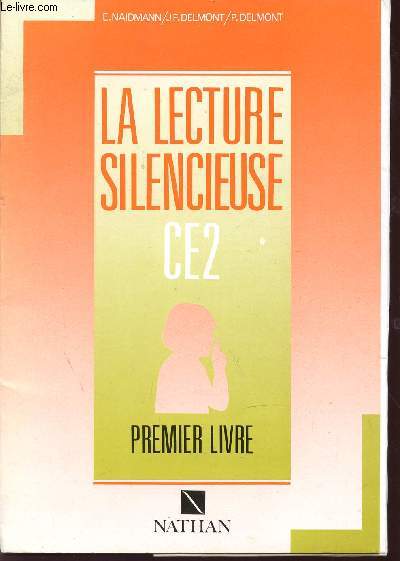 LA LECTURE SILENCIEUSE / CLASSE DE CE2 / PREMIER LIVRE / SPECIMEN.